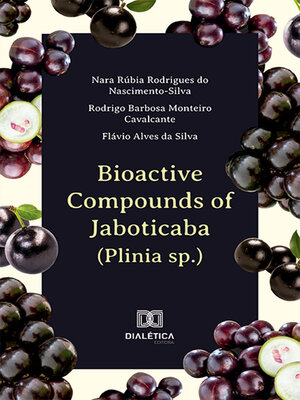 cover image of Bioactive Compounds of Jaboticaba (Plinia sp.)